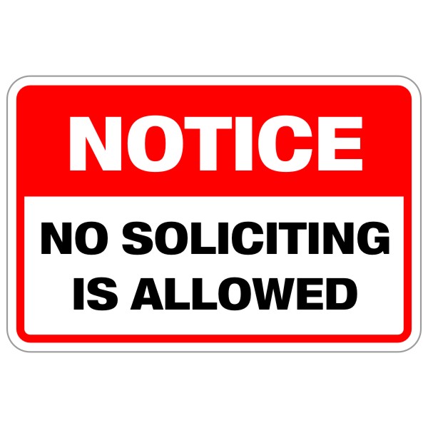 “No Soliciting Allowed” 12″ x 18″ sign BC Site Service
