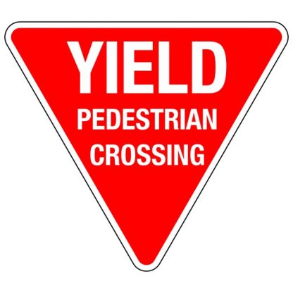 Yield Pedestrian Crossing Sign 30"